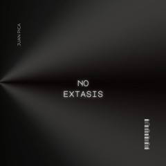 01 - NO EXTASIS - DJ PYKA