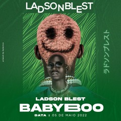 Ladson Blest - Baby Boo - 2k22 Official.mp3