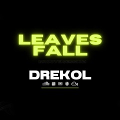 LEAVES FALL - GROOVE SESSION BY DREKOL (Live Set)