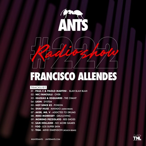 ANTS RADIO SHOW 222 hosted by Francisco Allendes