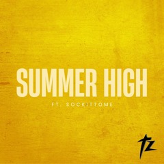 TWSTD ZOO - Summer High (ft. SOCKiTTOME)