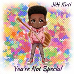You’re Not Special