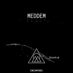 Meddem - Woodcut [CWCOMP002]
