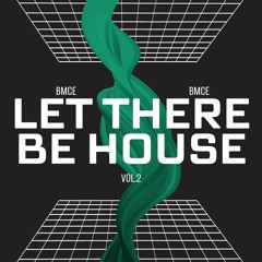 Let There Be House - Vol. 2
