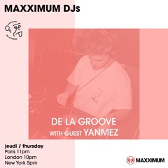 Radio FG Residency - De La Groove invites Yanmez