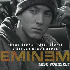 Eminem - Lose Yourself Remix (Yeray Bernal, Javi Garcia & Deejay Borja Remix)