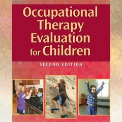 #eBook Occupational Therapy Evaluation for Children: A Pocket Guide by Shelley E. Mulligan