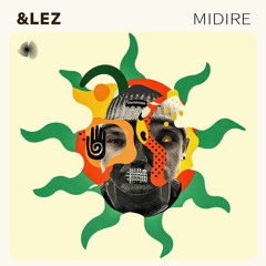 &LEZ - Midire (Original Mix)