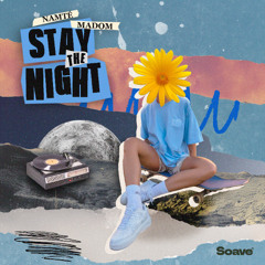 Namté & Madom - Stay the Night