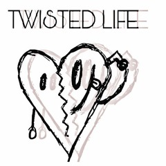 Twisted Life