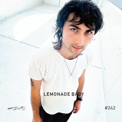 Lemonade Baby - 5/8 Radio #242