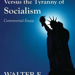 Read ebook [▶️ PDF ▶️] Liberty Versus the Tyranny of Socialism: Contro