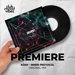 PREMIERE: KÖSH ─ Inner Protocol (Original Mix) [Awen Records]