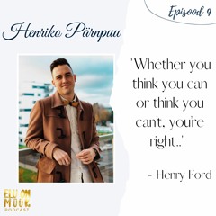 #9 - Henriko Pärnpuu - Iluteenuste müümisest, Ibizale hääletamisest, müügijuhiks olemisest