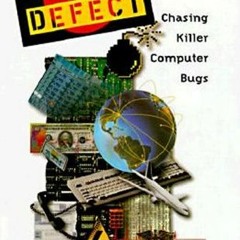 [ACCESS] EBOOK ✓ Fatal Defect:: Chasing Killer Computer Bugs by  Ivars Peterson EBOOK