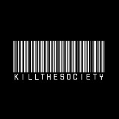 KILL THE $OCIETY - LO$T RE$ KID PL$KILLBAH$KI Feat YC & SIN MAY [PROD THE VIRUS AND ANTIDOTE]