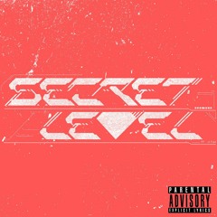 SECRET LEVEL (feat. LEDA)
