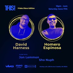 Homero Espinosa & David Harness Live DJ Set @ THIS! For Viva Recordings - June 17th 2023