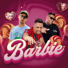 BARBIE GIRL - DJ impostor, DJ Carlinhos, Lucas Leque, DJ Thaii 🔊