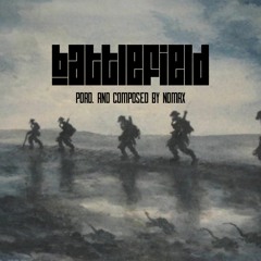 Battlefield /  Orchestral Film score type instrumental Prod. and Composed by Nomax