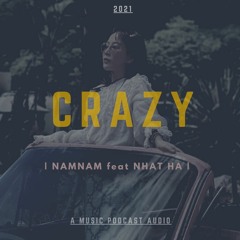 2021 CRAZY MIX NHAT HA feat. NAMNAM