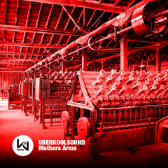 Uberkoolsound - Mothers Arms