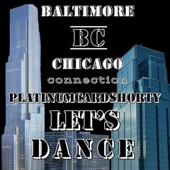 LET'S DANCE -BC CONNECTION Platinumcardshorty instrumental