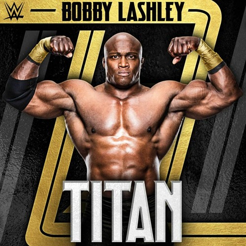 Bobby Lashley - Titan (WWE Theme)