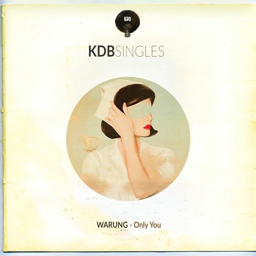 Warung - Only You (Original Mix) [KDB010S]