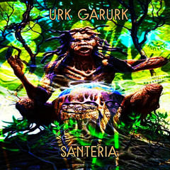 Urk Garurk - Santeria EP - 03 Meferefun