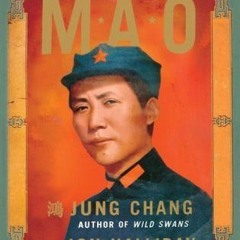 25+ Mao: The Unknown Story by Jung Chang