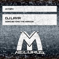 DJ Lava - Going Beyond the Horizon (Original Mix)
