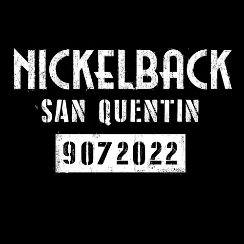 Stream San Quentin by Nickelback | Listen online for free on SoundCloud Stream San Quentin by Nickelback | Listen online for free on SoundCloud