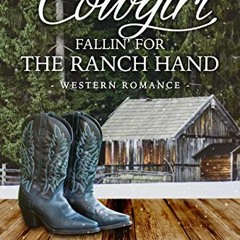 Read online Cowgirl Fallin' for the Ranch Hand: Western Romance (Brides of Miller Ranch, N.M. Book 2