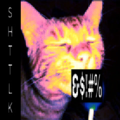 SHIT TALK