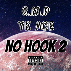 No Hook 2 YK Ace X GMP