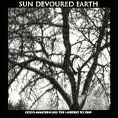 Sun Devoured Earth - Waiting Until Death Takes Us