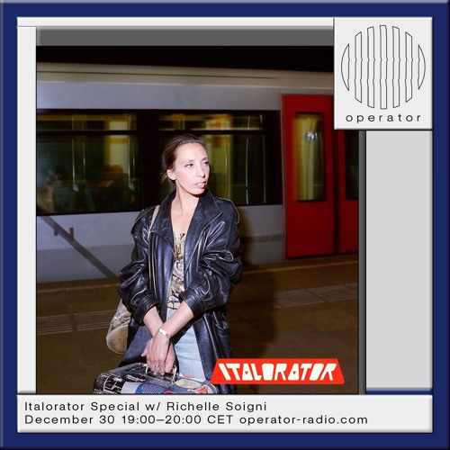 Italorator Special w/ Richelle Soigni - 30th December 2024