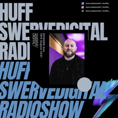 Swerve Digital w/ Huff on Select Radio - #043
