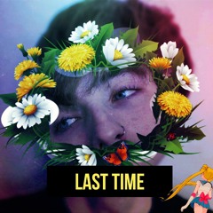 Last Time (Feat. Burque)