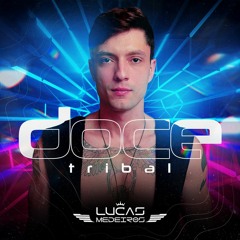 LUCAS MEDEIROS - DOCE TRIBAL (SETMIX)