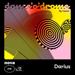 DANCE'o'DROME S2 #21 - GUEST: DARIUS