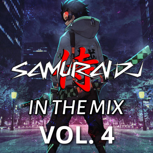 SAMURAI DJ. IN THE MIX. VOL. 4