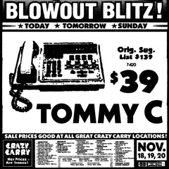 CARRY BLOWOUT BLITZ: TOMMY C