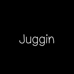 Juggin (3songs)