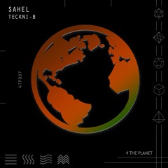 Teckni-B - Sahel (Original Mix) - 4TP007