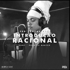 Sant & LP Beatzz - INTRODUÇÃO RACIONAL (FED Tracks #15)