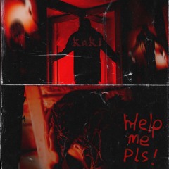 Kaki - HELP ME PLS! (FREE DL)