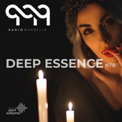 Deep Essence #78 - Radio Marbella (October 2020)