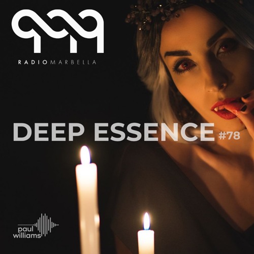Deep Essence #78 - Radio Marbella (October 2020)